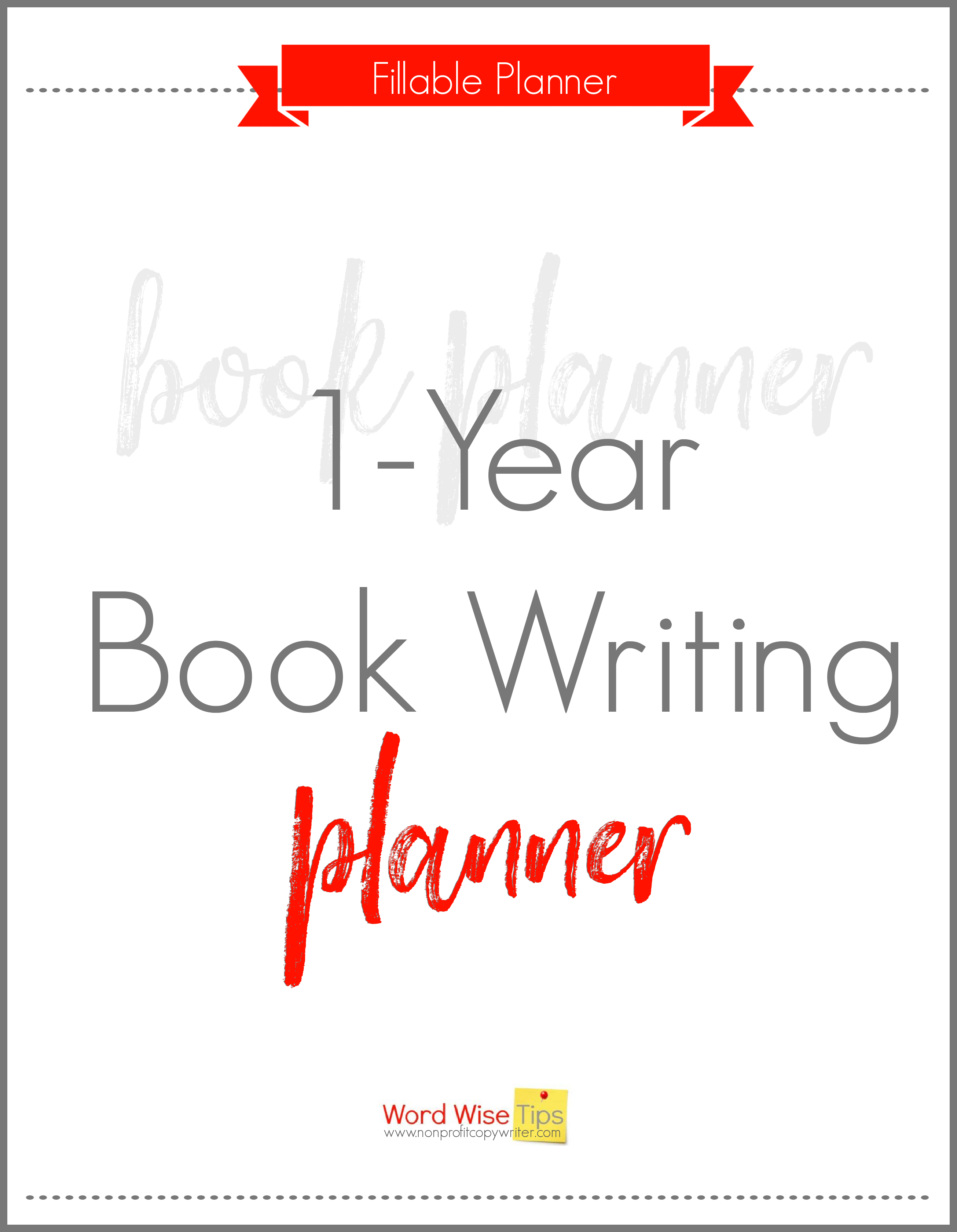 1 year book planner with Word Wise at Nonprofit Copywriter #WritingABook