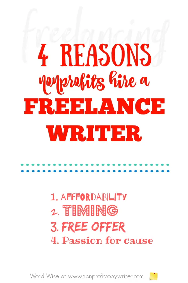 Why #nonprofits hire a #FreelanceWriter with Word Wise at Nonprofit Copywriter #WritingTips #Freelancing #FreelanceWriting