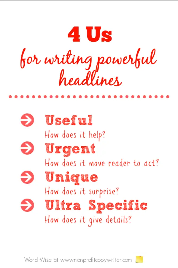 4 U's checklist for writing powerful headlines with Word Wise at Nonprofit Copywriter #WritingTips #ContentWriting #FreelanceWriting