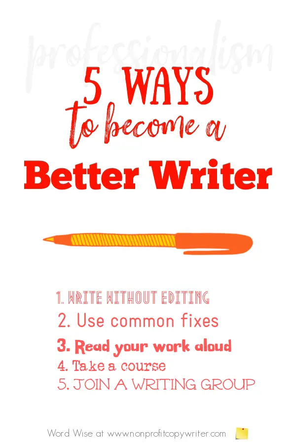 5 ways to become a better writer with Word Wise at Nonprofit Copywriter #WritingTips #NewWriters #FreelanceWriting