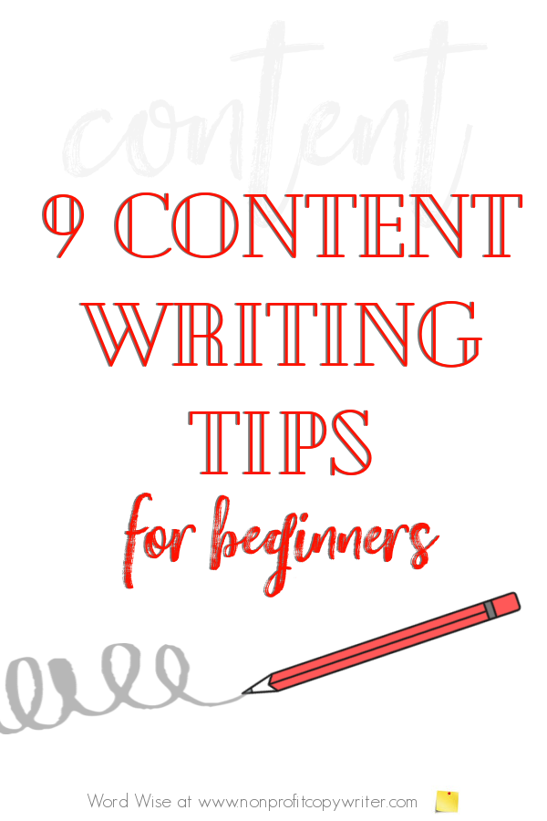 9 #ContentWriting tips for beginners with Word Wise at Nonprofit Copywriter #WritingTips