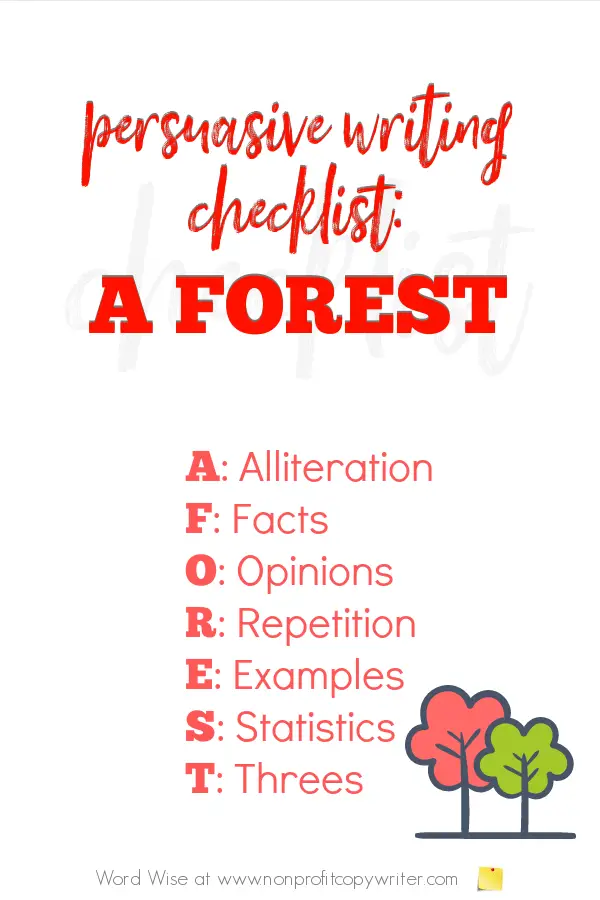 Use A FOREST as a #PersuasiveWriting checklist with Word Wise at Nonprofit Copywriter #WritingTips #ContentWriting #Copywriting
