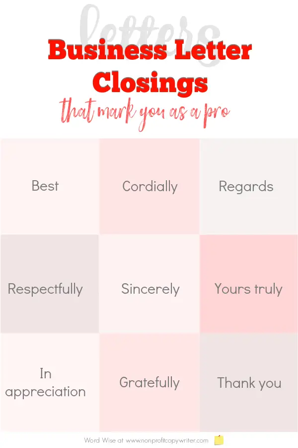 9 business letter closings that mark you as a pro with Word Wise at Nonprofit Copywriter #WritingTips #BusinessWriting