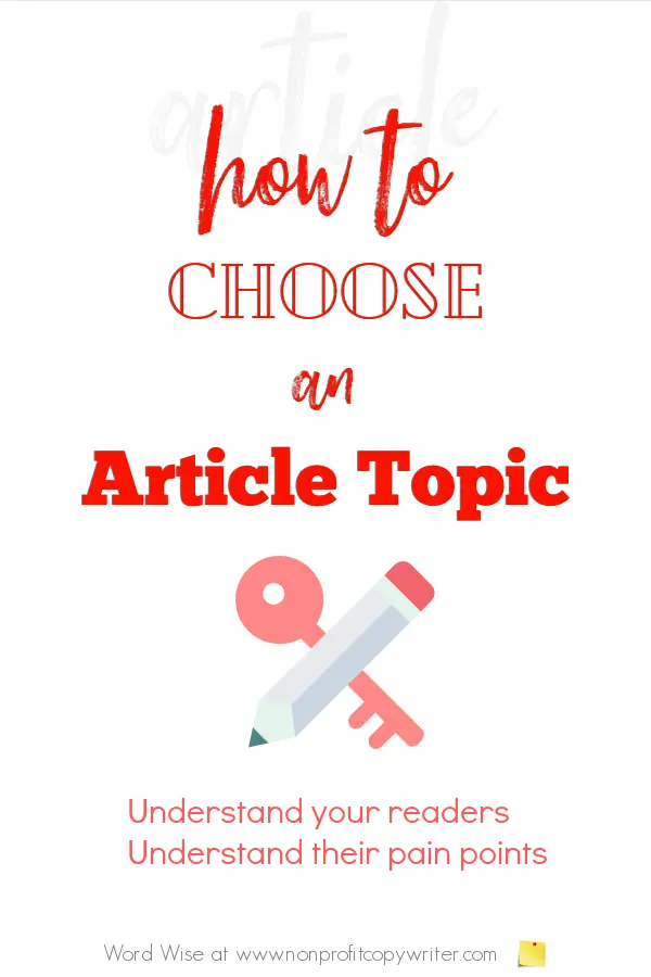How to choose an article topic with Word Wise at Nonprofit Copywriter #WritingTips #WritingTips #FreelanceWriting