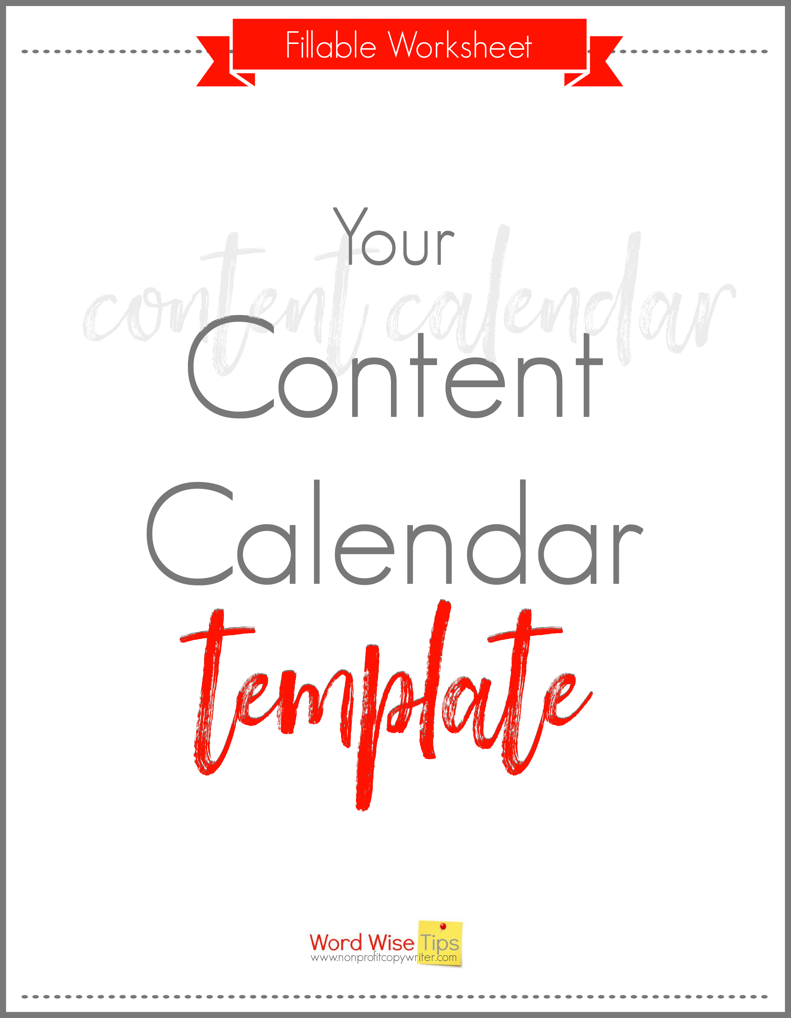 A simple content calendar template with Word Wise at Nonprofit Copywriter #WritingTips #WritingResources