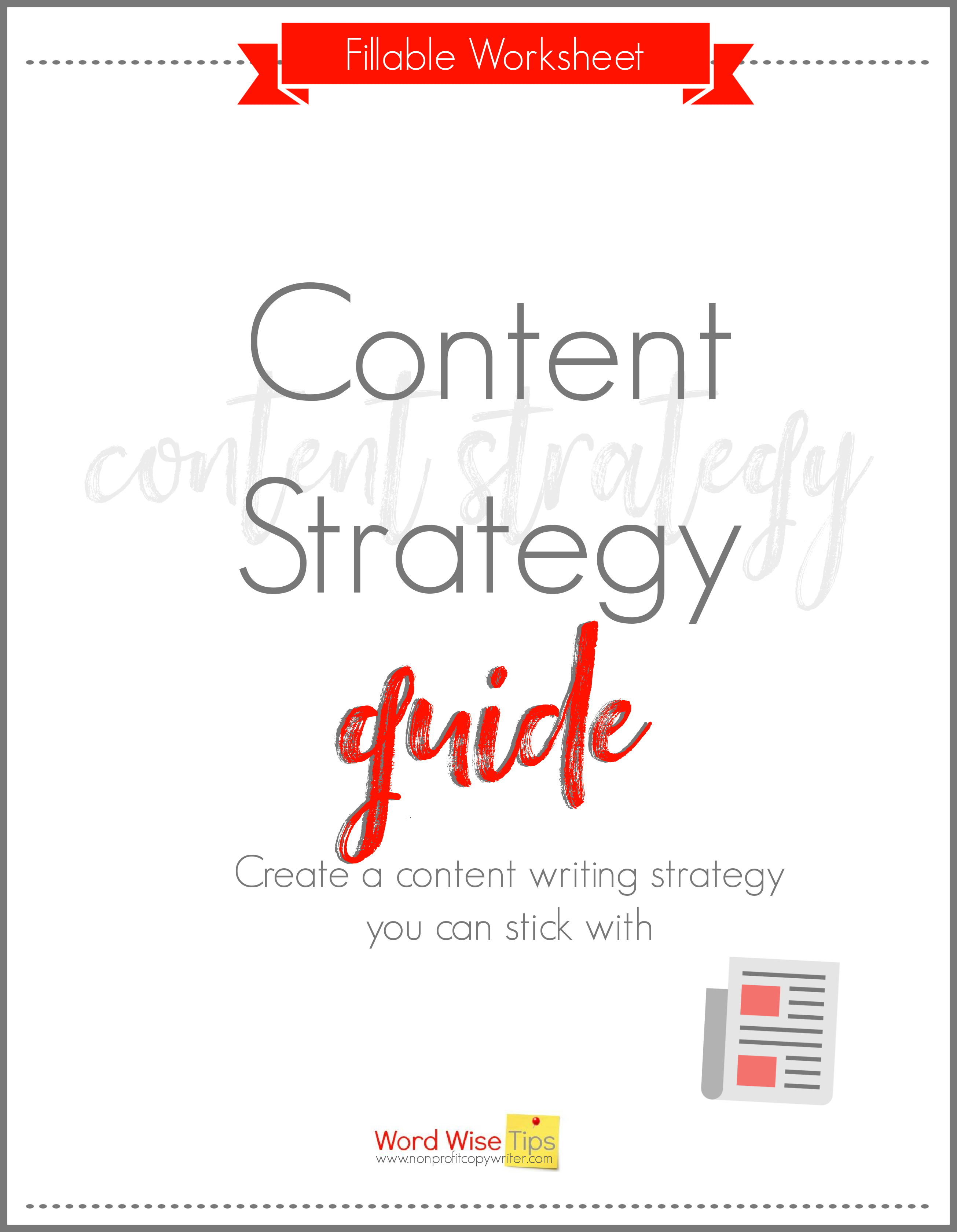 Create a content strategy. Use this guide. With Word Wise at Nonprofit Copywriter #ContentWriting #ContentMarketing #WritingTips