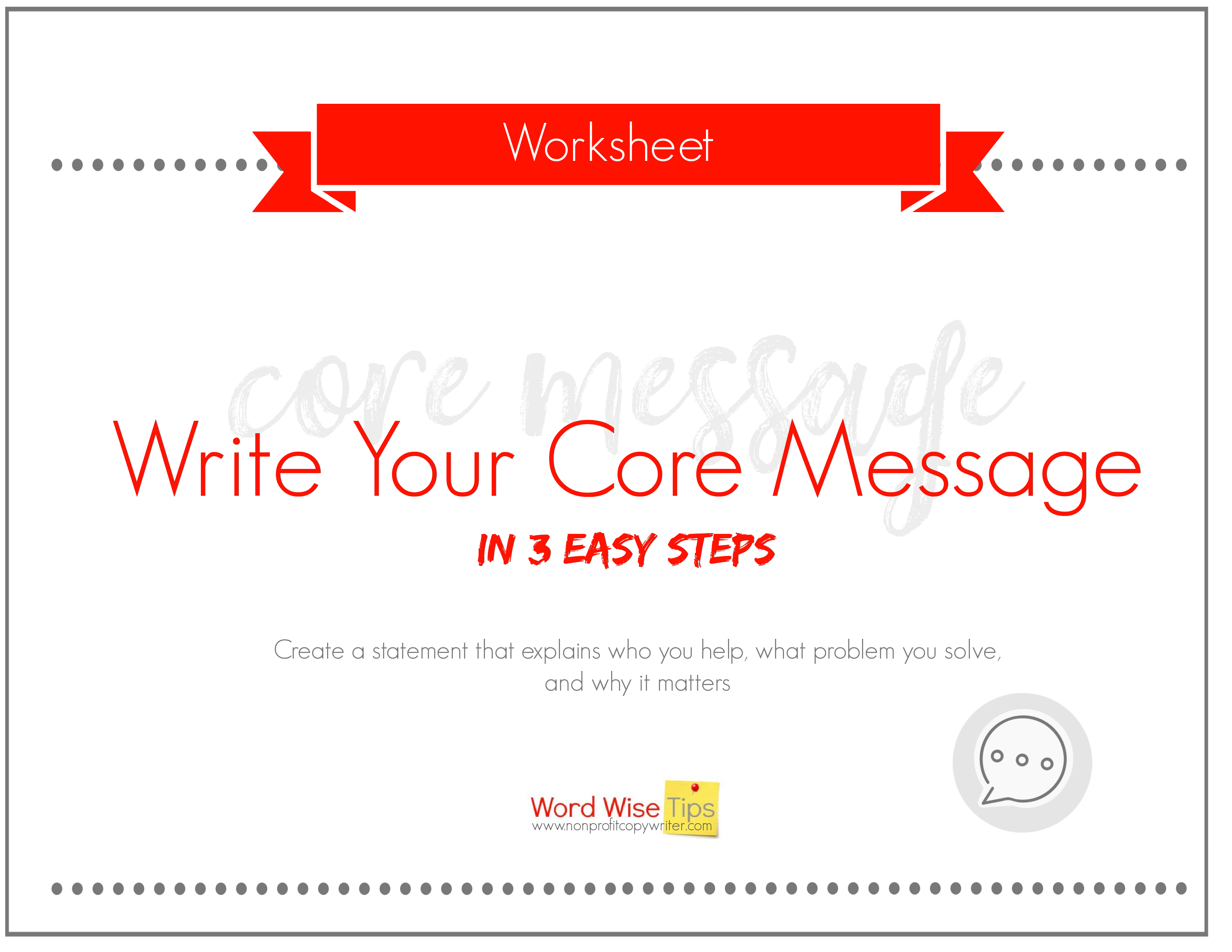 Write Your Core Message in 3 Easy Steps with Word Wise at Nonprofit Copywriter #Messaging #MarketingYourWriting #Marketing #WritingTips #FreelanceWriting