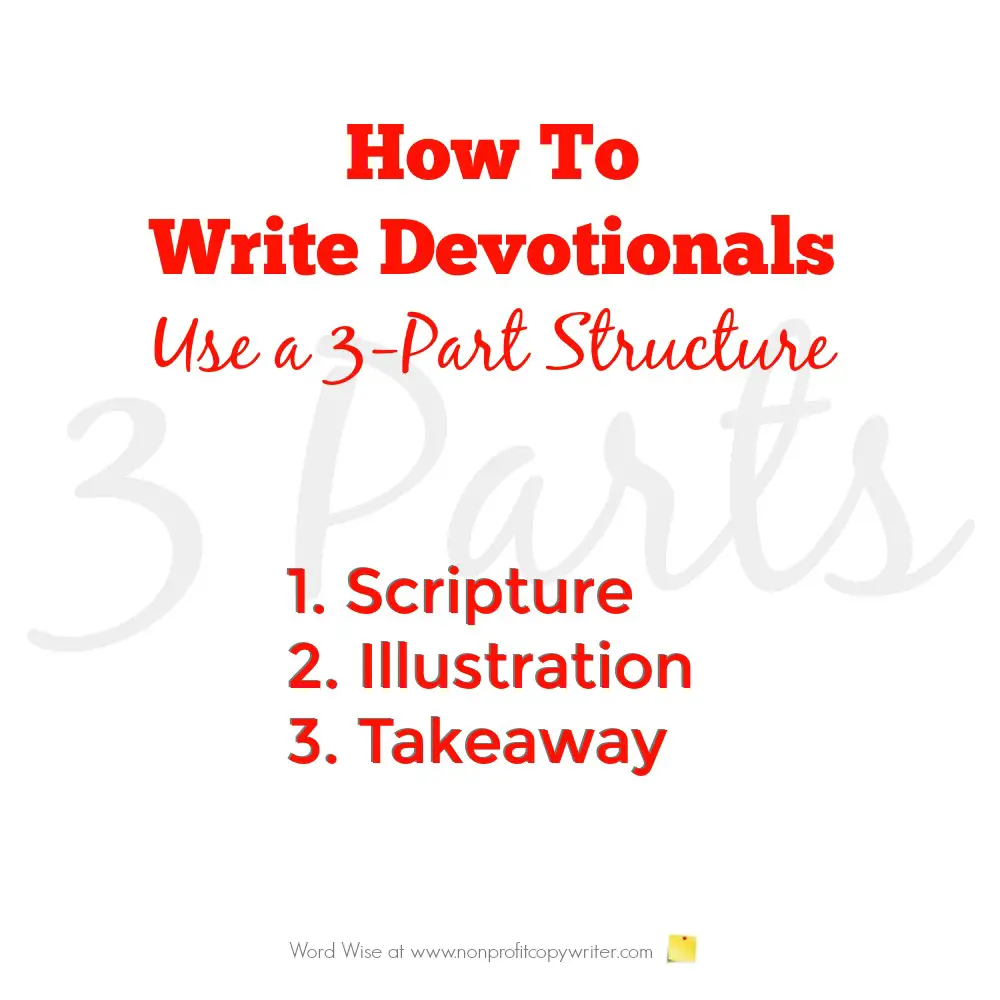 How to write devotionals: use a 3-part structure - with Word Wise at Nonprofit Copywriter