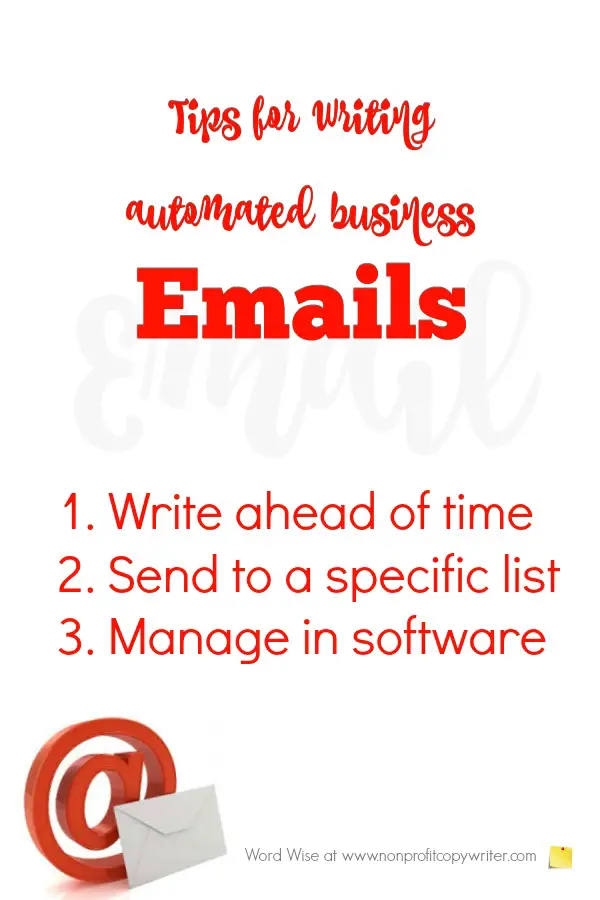 Writing Email Tips: use these tips for writing 2 types of automated business emails - marketing emails and notification emails. With Word Wise at Nonprofit Copywriter #WritingTips