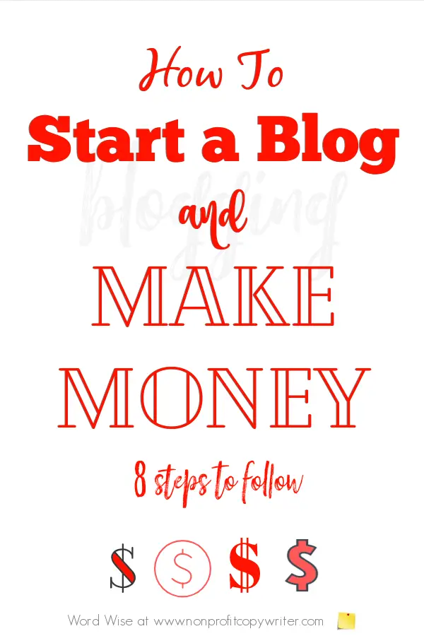How to start a blog and make money: a beginner's guide with Word Wise at Nonprofit Copywriter #blogging #WritingTips