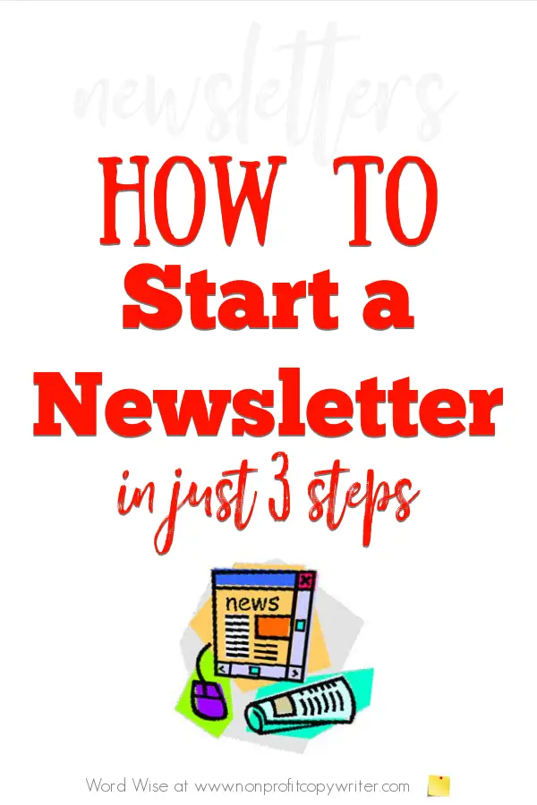 How to start a newsletter in just 3 steps with Word Wise at Nonprofit Copywriter #WritingTips #FreelanceWriting #WebContentWriting