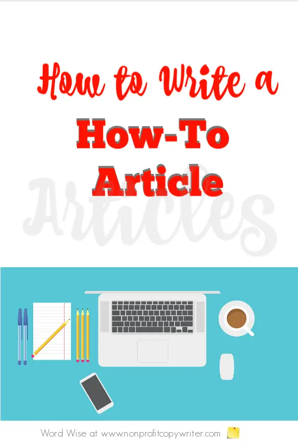 How to write a how-to article: short #ContentWriting form with Word Wise at Nonprofit Copywriter #WritingTips #FreelanceWriting