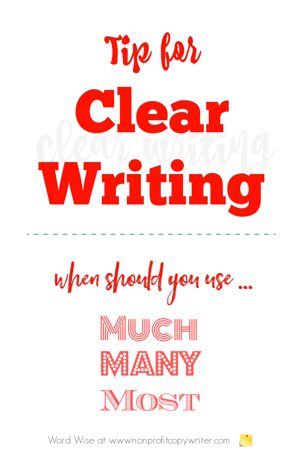 Much Many Or Most Which Makes For The Clearest Writing 
