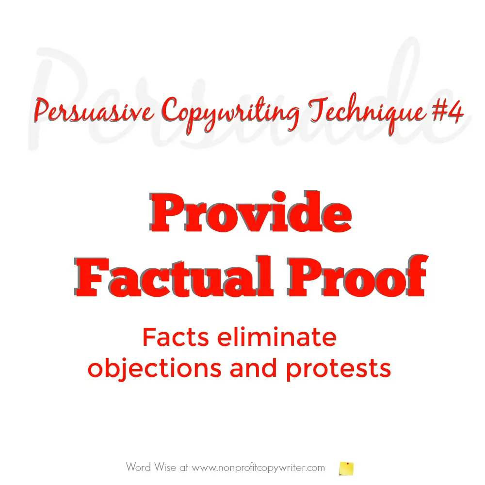 Persuasive Copywriting Techniques 4: Provide Factual Proof with Word Wise at Nonprofit Copywriter