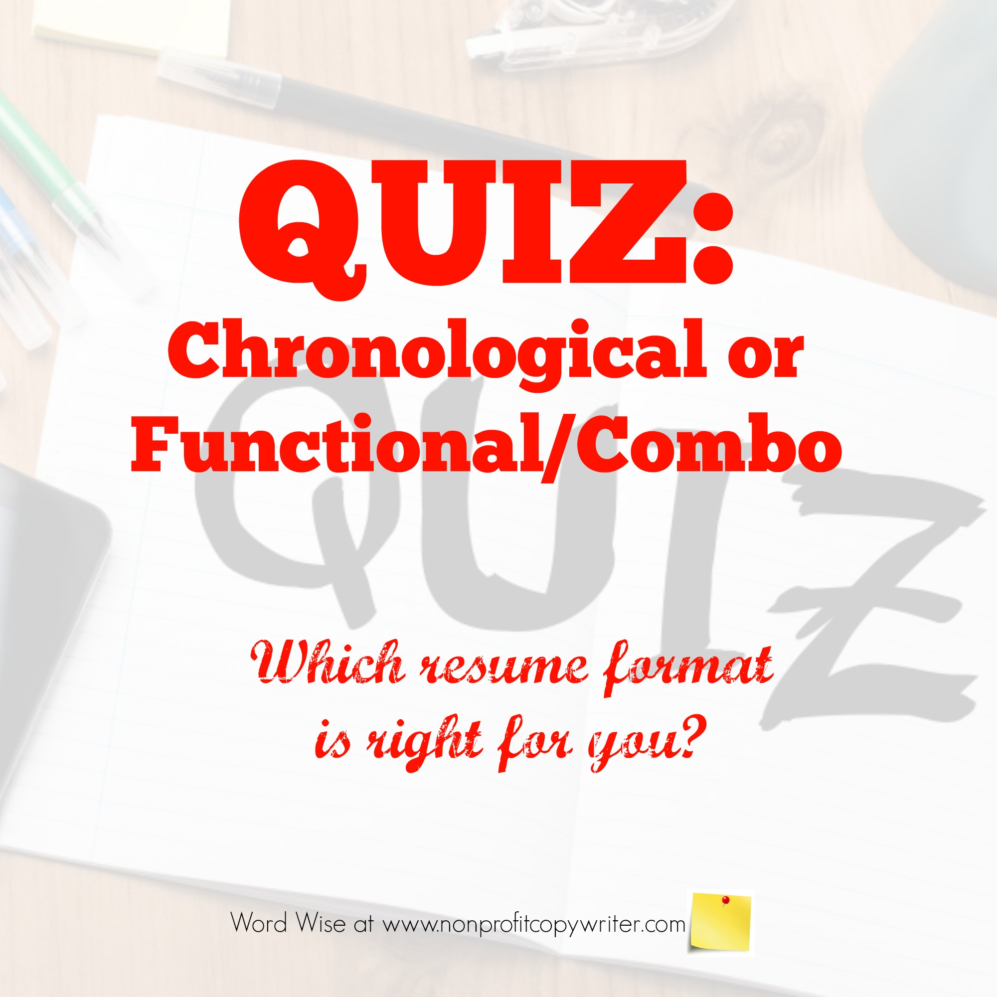 Quiz: which resume writing format is right for you? With Word Wise at Nonprofit Copywriter