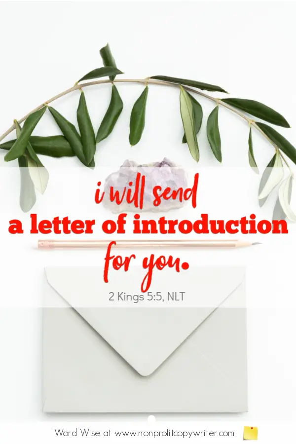 The Letter of Introduction: a #devotional for writers based on 2 Kings 5:5 with Word Wise at Nonprofit Copywriter #ContentWriting #FreelanceWriting