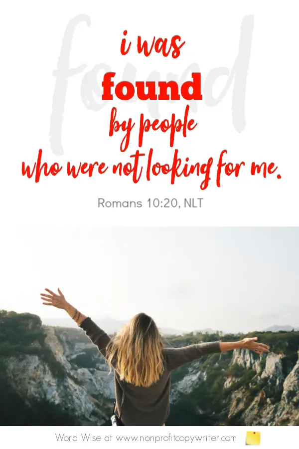 The Prospect: does she know she needs a freelance copywriter? Online devotional based on Rom 10:20 with Word Wise at Nonprofit Copywriter #ChristianWriting