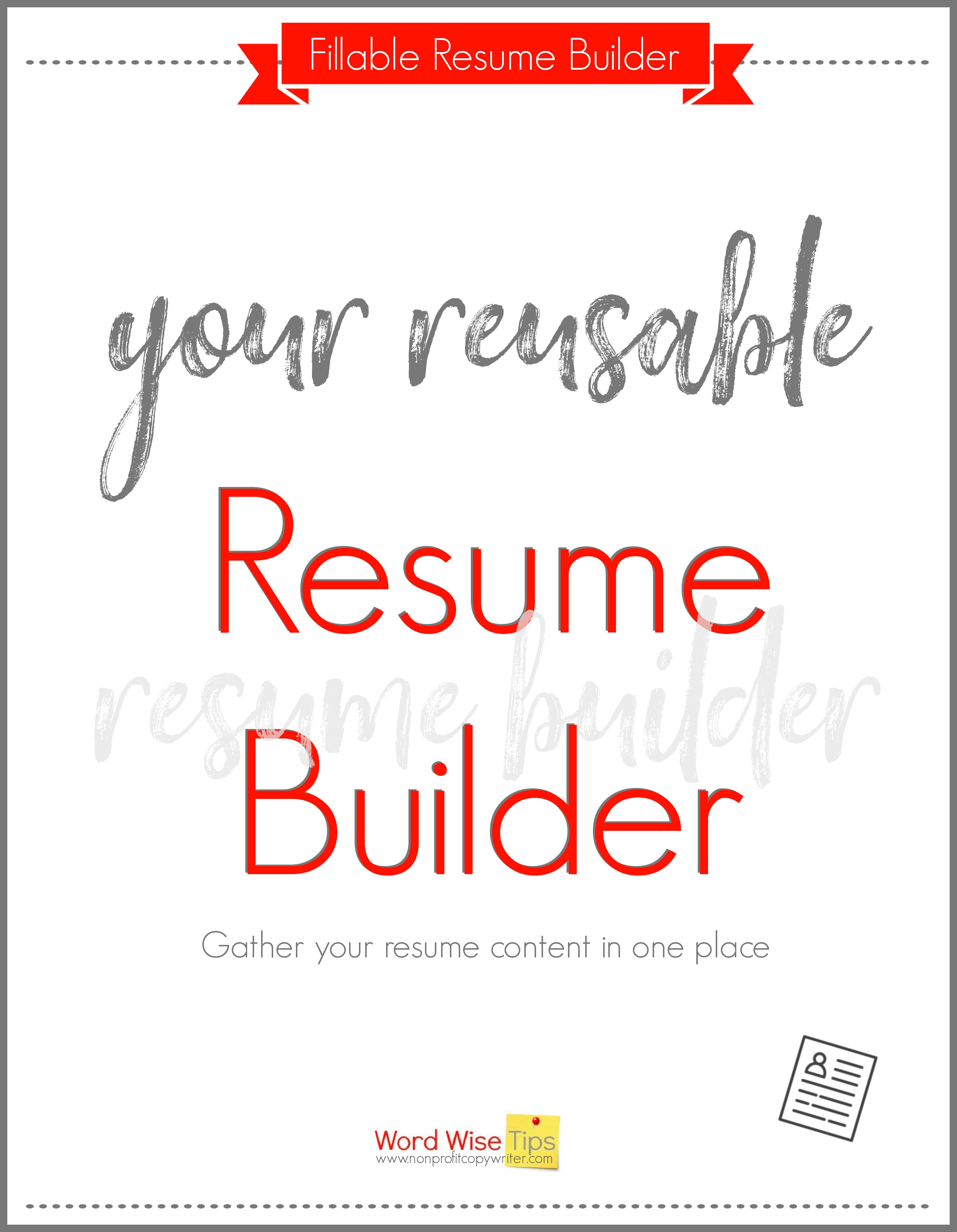 Fillable, reusable resume builder with Word Wise at Nonprofit Copywriter #WritingTips #Resumes