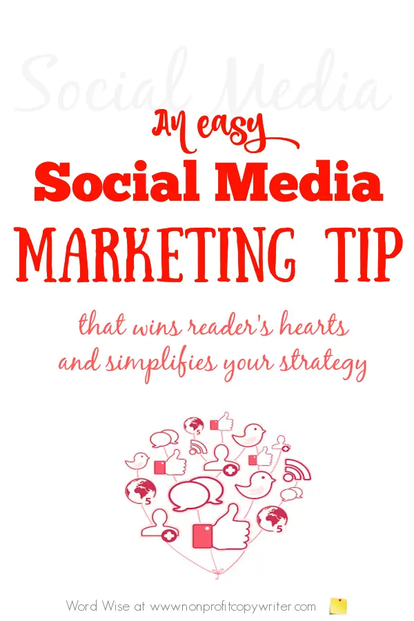 Simple social media #marketing tip that wins over readers with Word Wise at Nonprofit Copywriter #ContentWriting #WritingTips