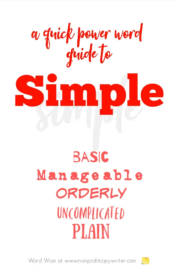 Writing made simple with this simple power word with Word Wise at Nonprofit Copywriter #WritingTips #FreelanceWriting
