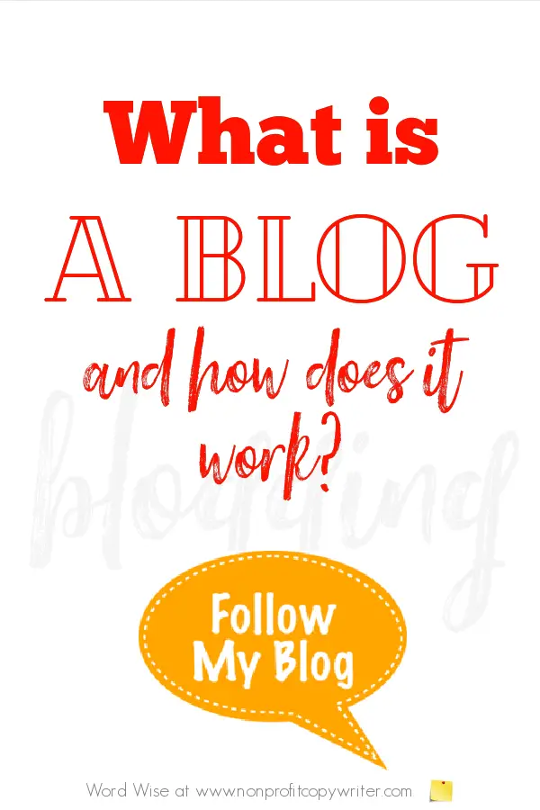 What is a blog? with Word Wise at Nonprofit Copywriter #blogging #WritingTips