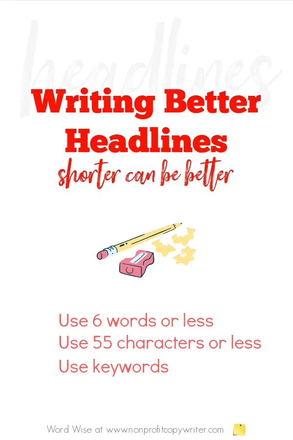 Writing Better Headlines with Word Wise at Nonprofit Copywriter #WritingTips #FreelanceWriting