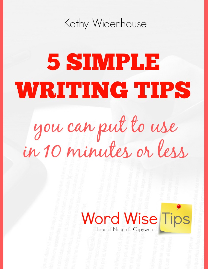5 Simple Writing Tips you can put to use in 10 minutes or less with Word Wise at Nonprofit Copywriter