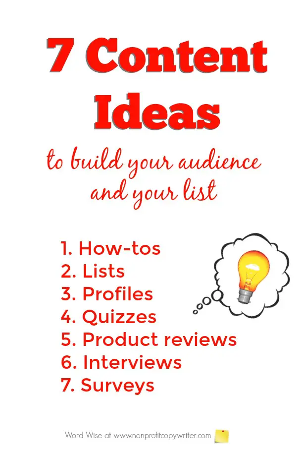 7 content ideas for content writing to build your audience and your list with Word Wise at Nonprofit Copywriter