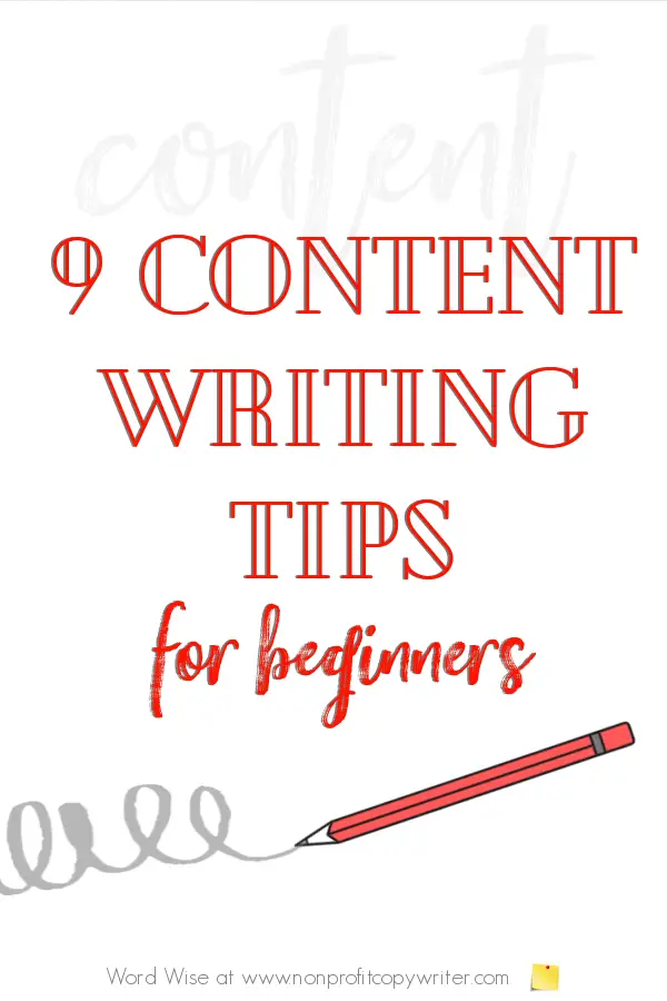 9 #ContentWriting tips for beginners with Word Wise at Nonprofit Copywriter #WritingTips