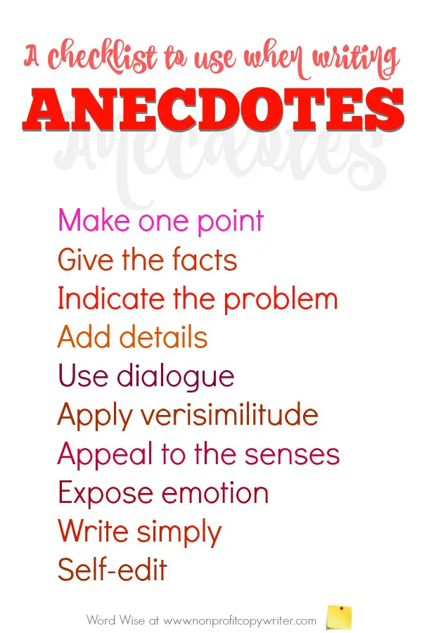 Anecdotes: a checklist to use when writing them. Helpful for freelance writers, content writers, copywriters. With Word Wise at Nonprofit Copywriter