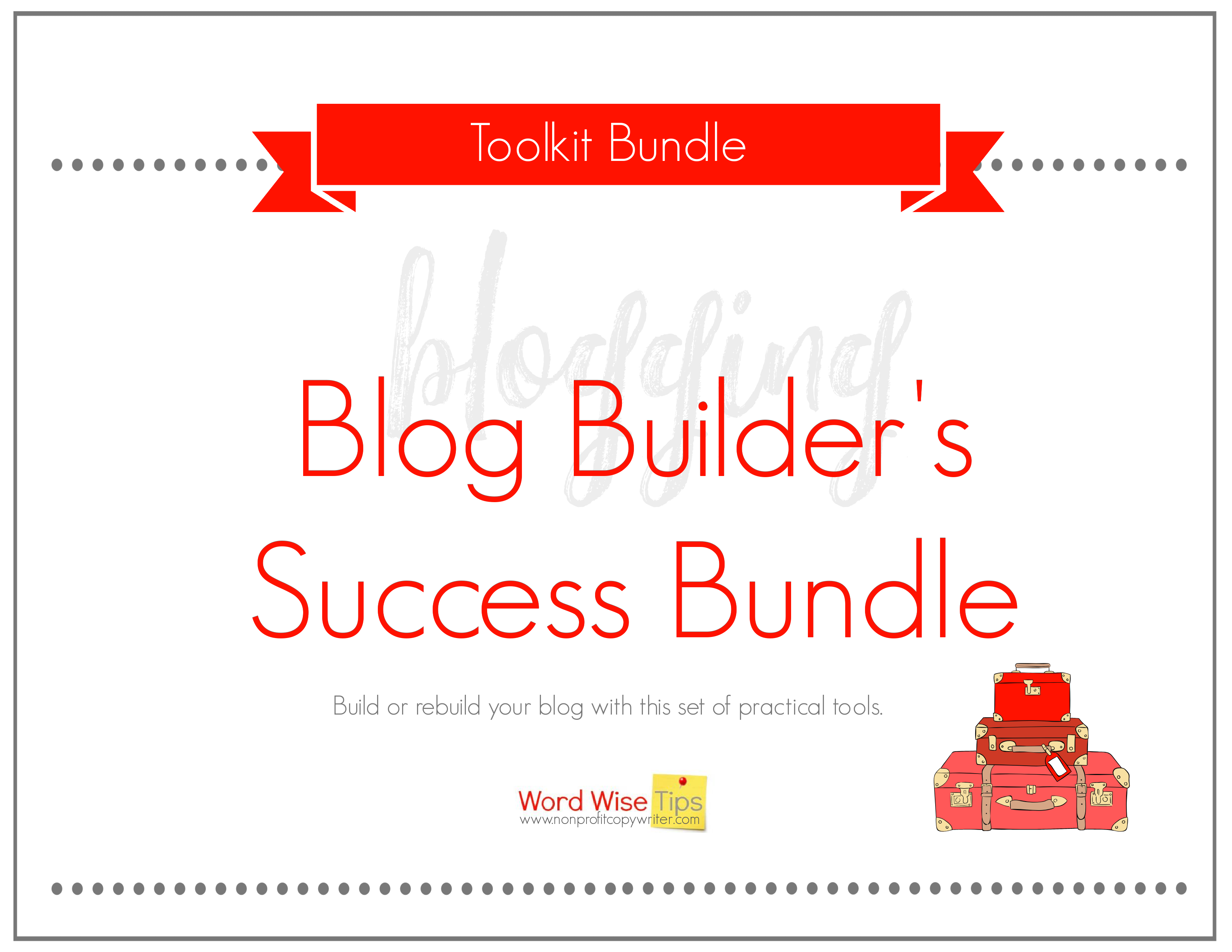 Blog Builder's Success Bundle with Word Wise at Nonprofit Copywriter #Blogging #Blogger