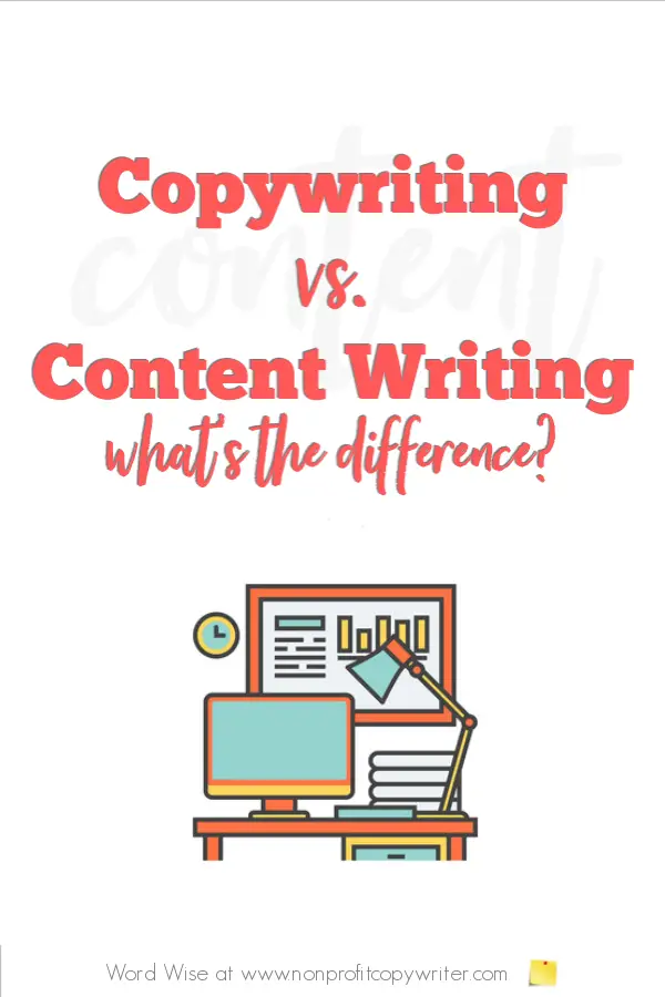 #Copywriting vs content writing: what's the difference? with Word Wise at Nonprofit Copywriter #WritingTips #FreelanceWriting
