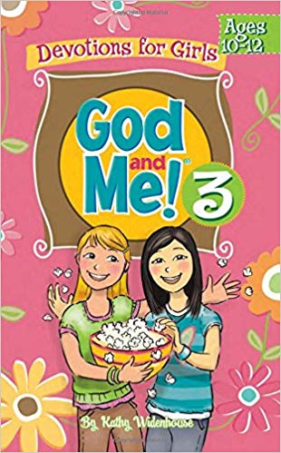 God & Me! 3 ages 10-12: a fun, interactive devotional for girls from Kathy Widenhouse #ChristianWriting #devotionals