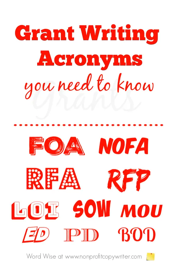 Grant Writing acronyms you need to know with Word Wise at Nonprofit Copywriter #FundraisingWriting #FreelanceWriting #WRitingResources