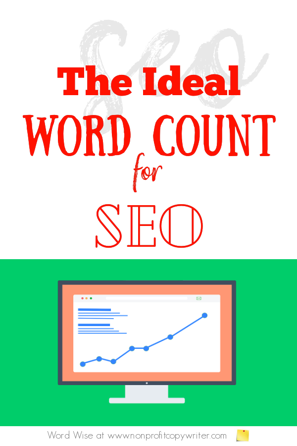 The ideal word count for #SEO with Word Wise at Nonprofit Copywriter #WebContentWriting #WritingTips #OnlineWriting