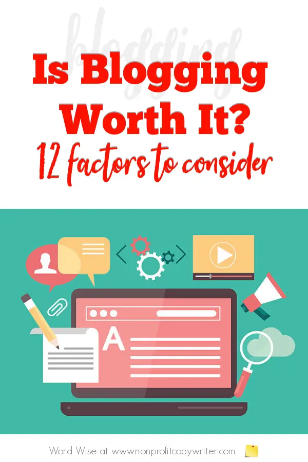 Is writing a #blog worth it? with Word Wise at Nonprofit Copywriter #blogging #WritingTips