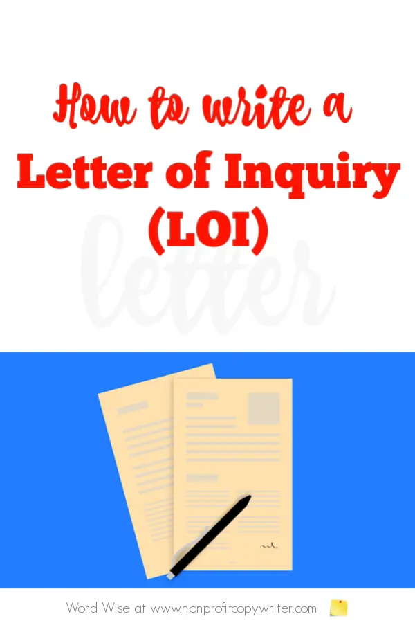 How to write a Letter of Inquiry (LOI) for #nonprofit grant proposals with Word Wise at Nonprofit Copywriter #WritingTips #FreelanceWriting