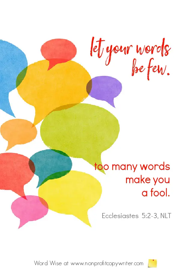 The Email: Let your words be few. A #devotional for #writers based on Ecc 5:2-3 with Word Wise at Nonprofit Copywriter #WritingTips #BusinessWriting