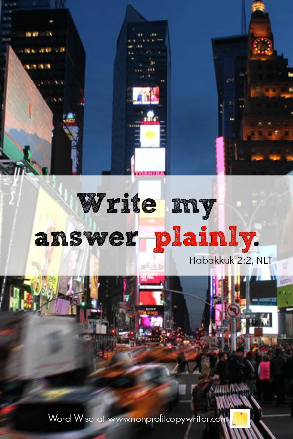 The case for clear headlines and ad copy: an online devotional for writers based on Habakkuk 2:2 with Word Wise at Nonprofit Copywriter #ChristianWritingResources