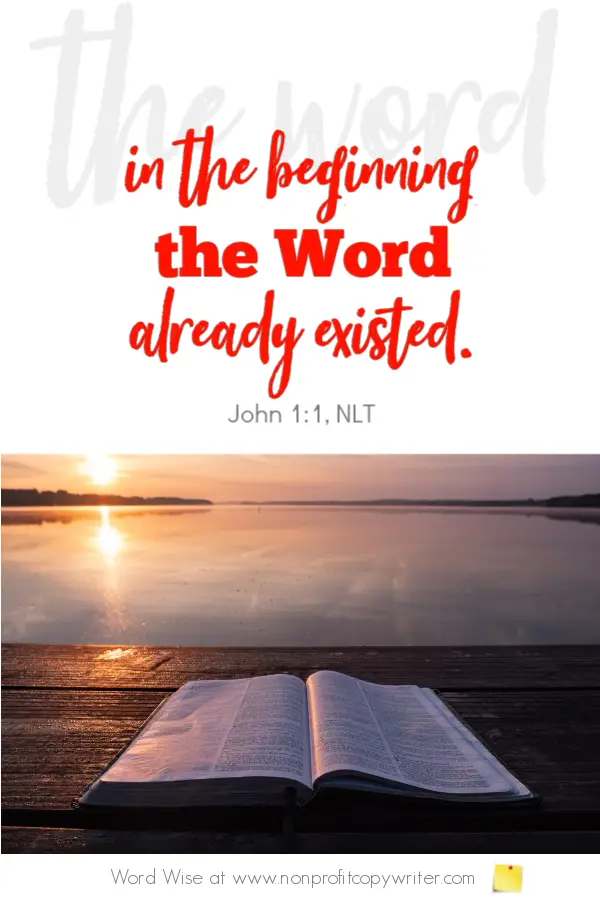 The Keywords: an online #devotional for writers based on John 1:1 with Word Wise at Nonprofit Copywriter #ChristianWriting #WebWriting