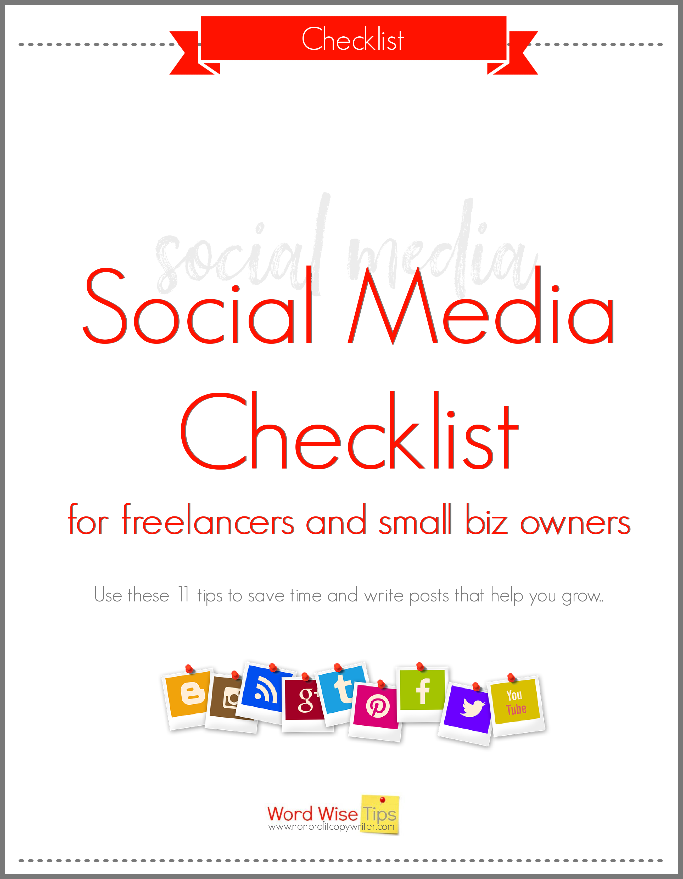 Social Media Checklist for #freelancers and small biz owners with Word Wise at Nonprofit Copywriter #WritingTips #FreelanceWriting #SmallBusiness