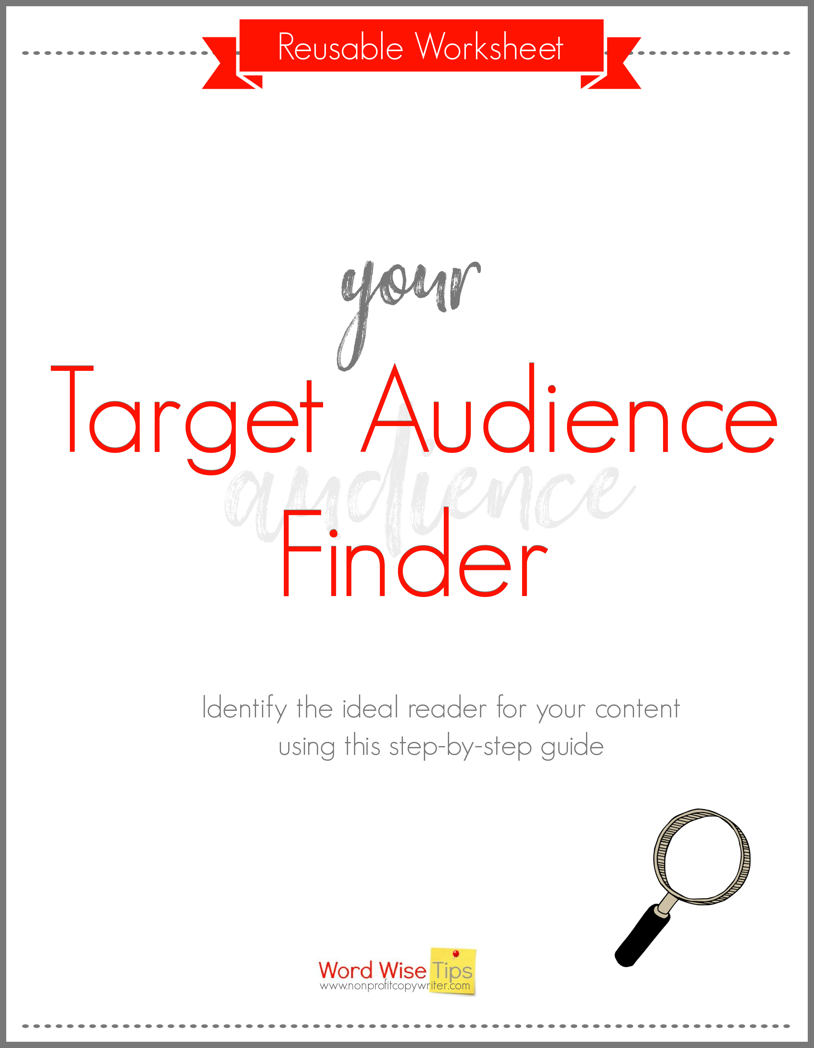 Target Audience Finder worksheet -- fillable and reusable with Word Wise at Nonprofit Copywriter #Blogging #ContentWriting #WritingTips