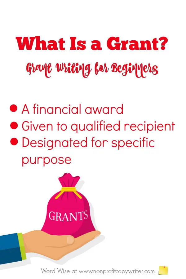What is a grant? #GrantWriting basics with Word Wise at Nonprofit Copywriter #WritingTips