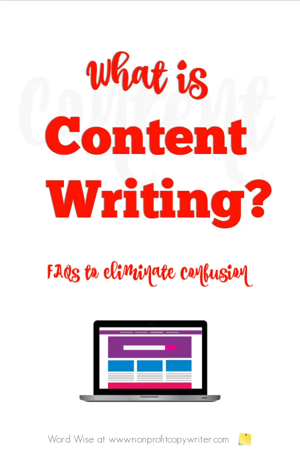 What is content writing? A simple explanation to clear up the confusion with Word Wise at Nonprofit Copywriter  #FreelanceWriting #ContentMarketing