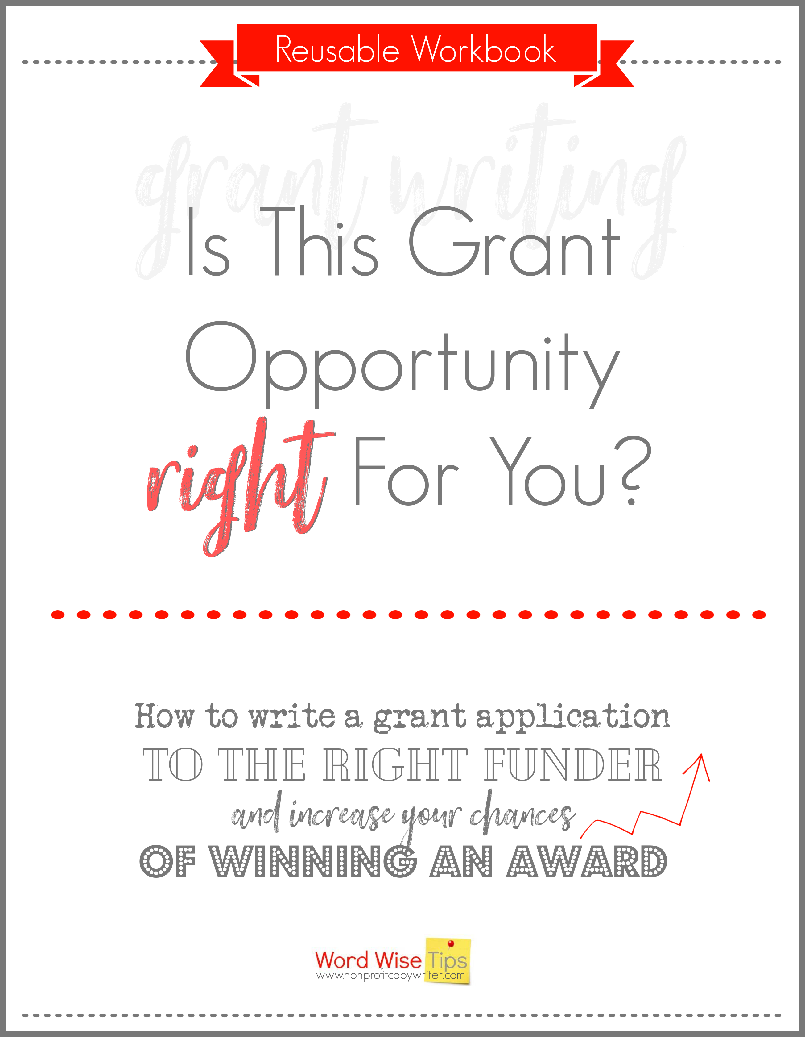 How to vet a grant opportunity with Word Wise at Nonprofit Copywriter #WritingTips #WritingGrants #nonprofits